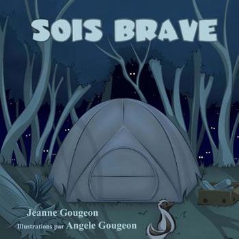 Paperback Sois brave [French] Book