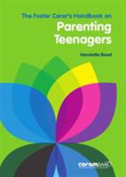 Paperback Foster Carer's Handbook on Parenting Teenagers, The Book