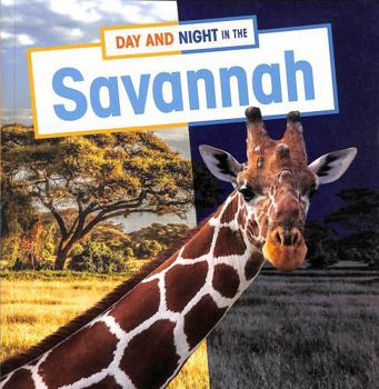 Paperback Day and Night in the Savannah Book