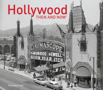 Hardcover Hollywood Then and Now(r) Book