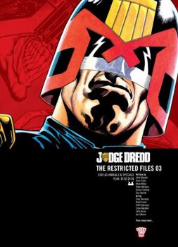 Judge Dredd: The Restricted Files 03 - Book  of the Judge Dredd: The Complete Case Files + The Restricted Files+ The Daily Dredds