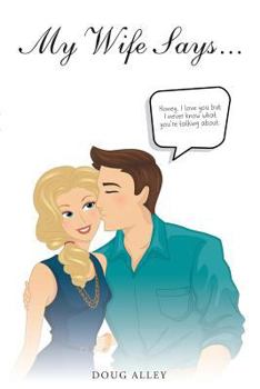 Paperback My Wife Says... Book