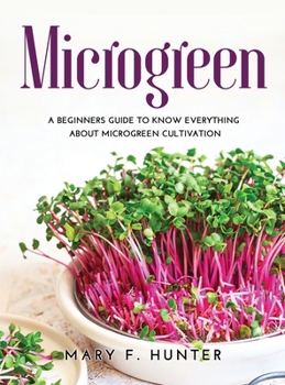 Microgreen: A beginners guide to know everything about microgreen cultivation