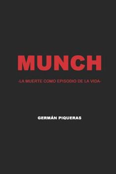 Paperback Munch: La Muerte Como Episodio de la Vida [Spanish] Book