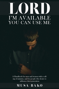Paperback Lord I'm Available, You Can Use Me Book