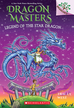 Hardcover Legend of the Star Dragon: A Branches Book (Dragon Masters #25) Book