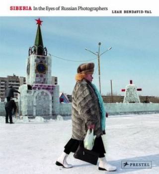 Hardcover Siberia: In the Eyes of Russian Photographers Book