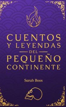 Paperback Cuentos y leyendas del Pequeño Continente [Spanish] Book