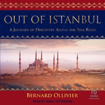 MP3 CD Out of Istanbul: A Journey of Discovery Along the Silk Road Book