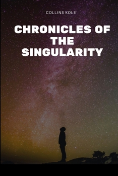 Paperback Chronicles of the Singularity Book