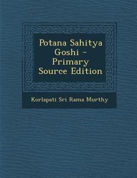 Paperback Potana Sahitya Goshi [Telugu] Book