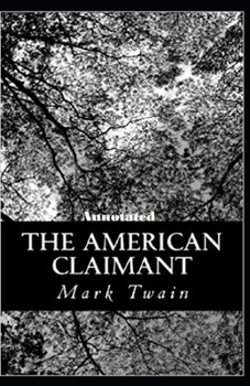 Paperback The American Claimant Annotated Book