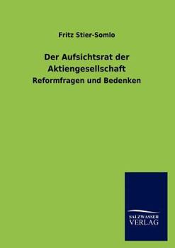 Paperback Der Aufsichtsrat der Aktiengesellschaft [German] Book