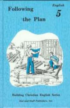 Hardcover Building Christian English Following the Plan Grade 5 (The Building Christian English Series) Book