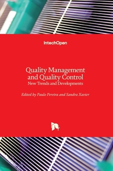 Hardcover Quality Management and Quality Control: New Trends and Developments Book