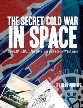 Paperback The Secret Cold War in Space Book