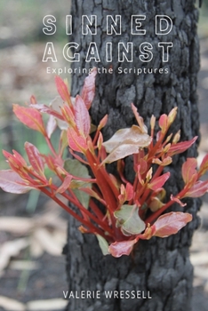 Paperback Sinned Against: Exploring the Scriptures Book