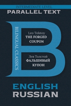 The Forged Coupon: Bilingual Classics Series | English & Russian
