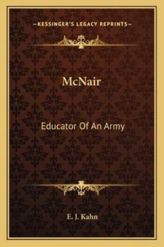 McNair: Educator Of An Army
