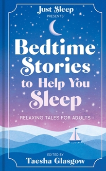 Hardcover Bedtime Stories to Help You Sleep: Relaxing Tales for Adults Book