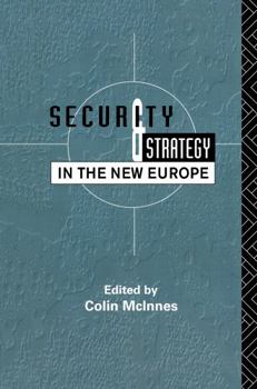 Hardcover Security and Strategy in the New Europe Book