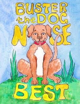 Paperback Buster The Dog Nose Best Book