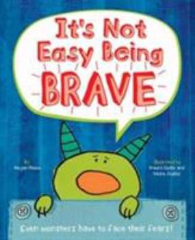 Paperback It's Not Easy Being Brave (Picture Flats Portrait H/Mark) Book