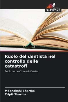 Ruolo del dentista nel controllo delle catastrofi
