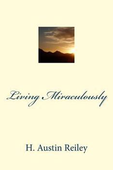 Paperback Living Miraculously Book