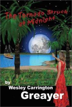 Paperback The Tornado Struck at Midnight Book