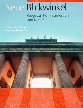 Paperback Neue Blickwinkel: Wege Zur Kommunikation Und Kultur [German] Book