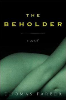 Hardcover The Beholder: A Novel Book