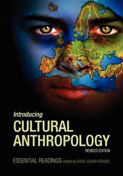 Paperback Introducing Cultural Anthropology: Essential Readings Book