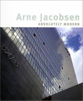 Paperback Arne Jacobsen: Absolutely Modern Book