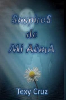 Paperback Suspiros de mi alma [Spanish] Book