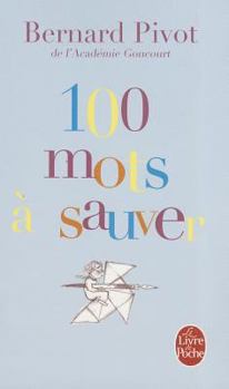 Paperback 100 Mots À Sauver [French] Book