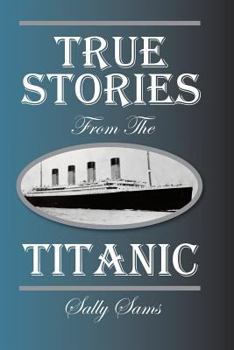 Paperback True Stories from the Titanic Book