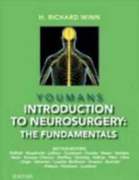 Youmans Introduction to Neurosurgery Access Code: The Fundamentals