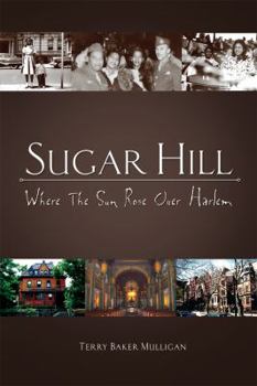 Paperback Sugar Hill: Where The Sun Rose Over Harlem Book