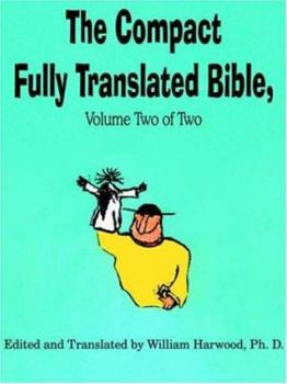 Paperback The Compact Fully Translated Bible, Volume Two of Two Book