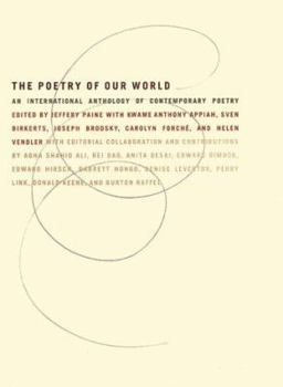 The Poetry of Our World: An International Anthology of Contemporary Poetry
