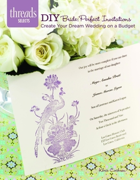 Paperback DIY Bride: Perfect Invitations: Create Your Dream Wedding on a Budget Book