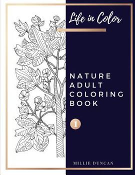 Paperback NATURE ADULT COLORING BOOK (Book 1) Book