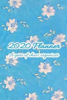 Paperback 2020 Planner: A year of chaos organizer Book