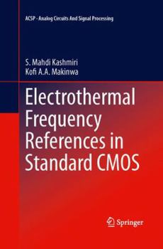 Paperback Electrothermal Frequency References in Standard CMOS Book