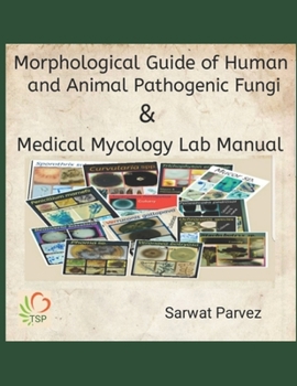 Paperback Morphological Guide of Human and Animal Pathogenic Fungi & Medical Mycology Lab Manual Book