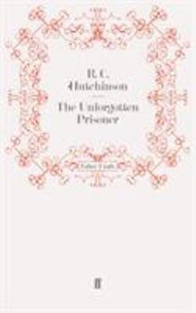 Paperback The Unforgotten Prisoner Book