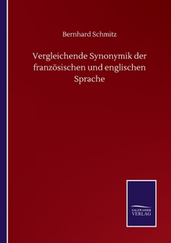 Paperback Vergleichende Synonymik der französischen und englischen Sprache [German] Book