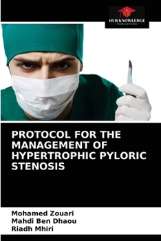 Paperback Protocol for the Management of Hypertrophic Pyloric Stenosis Book