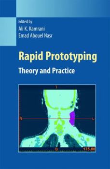 Hardcover Rapid Prototyping: Theory and Practice Book